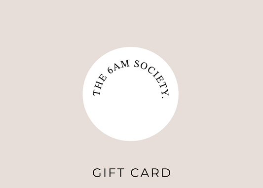 The 6am Society. Gift Card